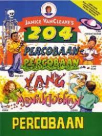 Image of 204 Percobaan yang Menakjubkan