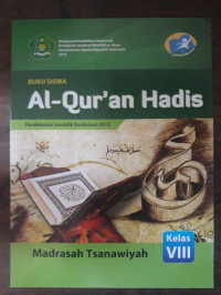 Image of ALQURAN HADIS UNTUK KELAS VIII KURIKULUM 2013
