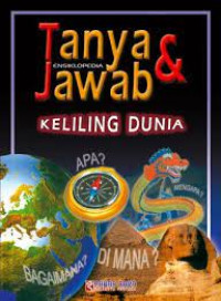 Image of Ensiklopedia Tanya Jawab dan keliling dunia