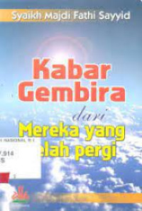 Image of Kabar Gembira Dari Mereka Yang Telah Pergi