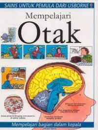 Image of Mempelajari Otak:Mempelajari Bagian Dalam Kepala