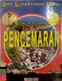 Image of Seri Lingkungan Hidup Pencemaran