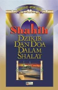 Image of Shahih Dzikir dan Doa Dalam Shalat