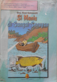 Image of Si Manis Di Sungai Seruyan