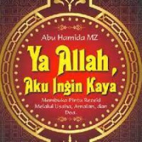 Image of Ya Allah Aku Ingin Kaya